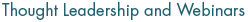 Thought Leadership and Webinars